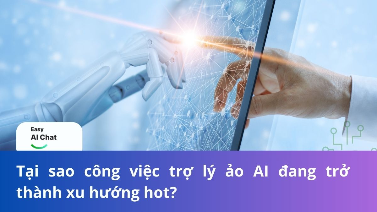 Tại sao công việc trợ Lý Ảo Đang Trở Thành Xu Hướng Hot?