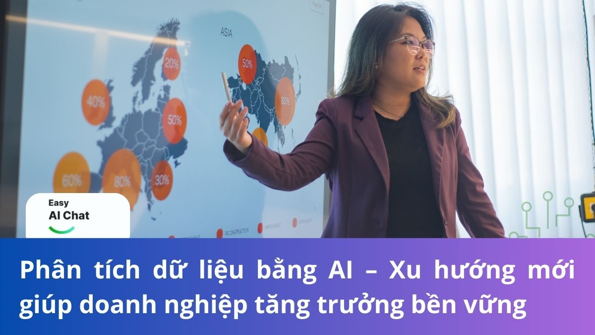 Phân tích dữ liệu bằng AI – Xu hướng mới giúp doanh nghiệp tăng trưởng bền vững