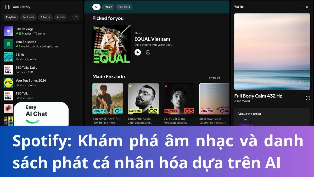 Spotify: Khám phá âm nhạc và danh sách phát cá nhân hóa dựa trên AI