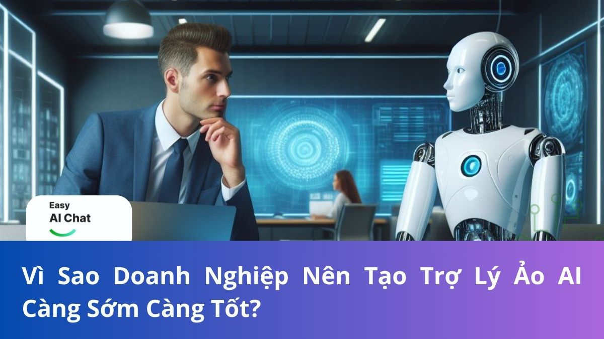 Trợ Lý Ảo: Người Bạn Đồng Hành Thông Minh Phát Triển Cùng Doanh Nghiệp